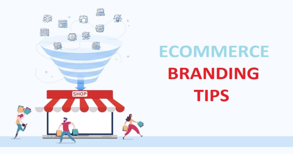 Ecommerce branding tips